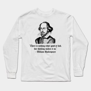 Shakespeare Quote Long Sleeve T-Shirt